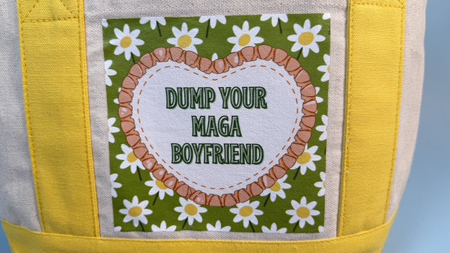 "Dump Your MAGA Boyfriend" Daisy Mini Tote with Sunshine Trim