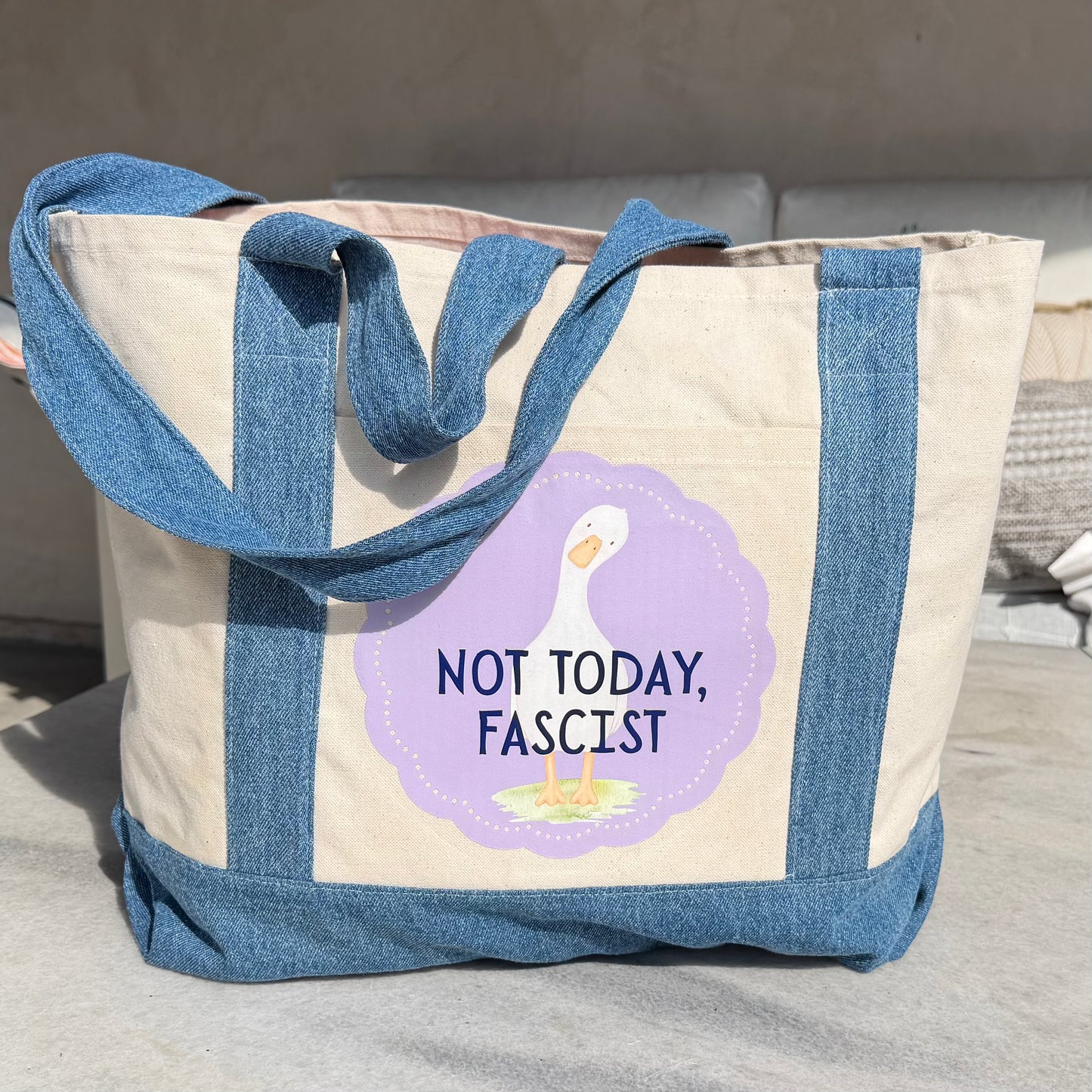 "Not Today, Fascist" Goose Lg Tote with Denim Trim
