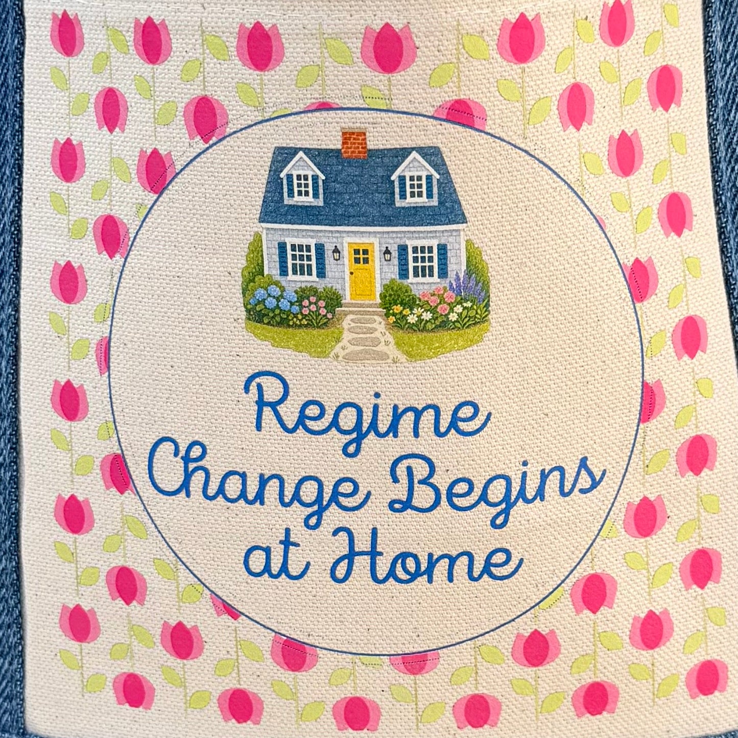 "Regime Change Begins at Home" Mini Tote Canvas with Denim Trim
