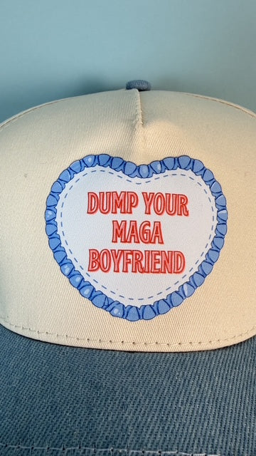 "Dump Your MAGA Boyfriend" Trucker Hat