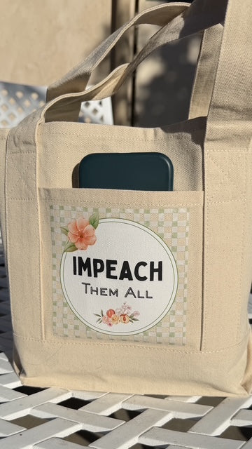 "Impeach Them All" Mini Tote Natural with Sage and Peach Emblem
