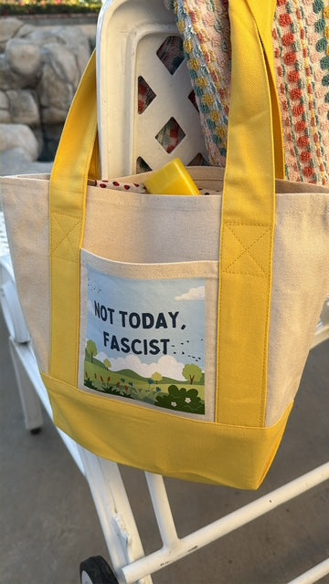 "Not Today, Fascist" Meadow Mini Tote with Sunshine Trim